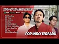 Download Lagu MONOLOG - Pamungkas | TAROT - Feast | SERANA - For Revenge | DUKA | MEMORI BAIK| LAGU POP VIRAL 2025
