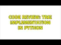 Code Review Trie implementation in Python