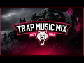 TrapWolves TRAP MIX 2018
