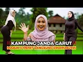 KAMPUNG JANDA GARUT‼️ Baru Masuk 5 Menit Langsung Dikerubutin Janda Muda Cantik!