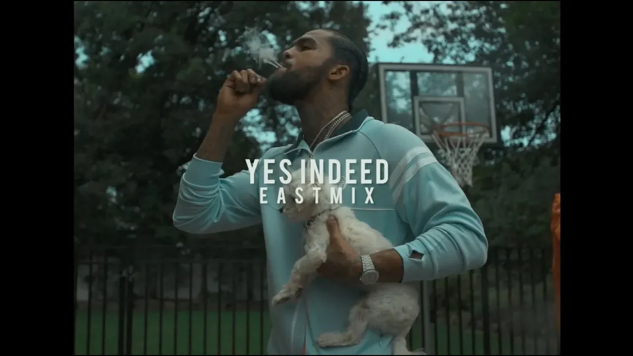 Dave East - Yes Indeed (EASTMIX)