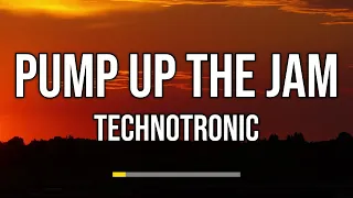 Download Technotronic - Pump Up the Jam (Lyrics) MP3