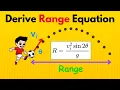 Deriving Range Equation