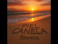 Piel Canela