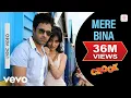 Download Lagu Mere Bina Lyric Video - Crook | Emraan Hashmi, Neha | Nikhil D'Souza | Pritam | Mukesh Bhatt