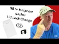 GE Washer Lid Lock Problem Replace It the Easy Way