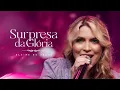 Elaine de Jesus - Surpresa da Glória (Videoclipe Oficial)