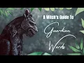 GUARDIAN WARDS Why Every Witch Needs One How To Create A Guardian