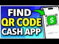 How To Find and Use Cash App QR Code