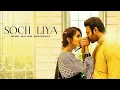 Download Lagu Soch Liya -Lyrical | Radhe Shyam | Prabhas, Pooja Hegde | Mithoon, Arijit Singh, Manoj M | Bhushan K