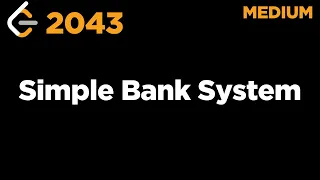 2043 Simple Bank System
