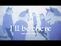 Download Lagu MAN WITH A MISSION 「I'll be there」