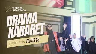 lol laugh out loud drama kabaret festival nusantara ke 28