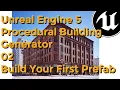 UE5-PBG-02 Build Your First Building Prefab