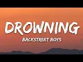 Download Lagu Backstreet Boys - Drowning (Lyrics)