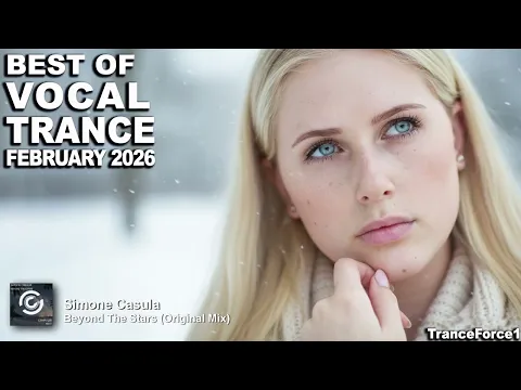 BEST OF VOCAL TRANCE MIX (February 2026) | TranceForce1