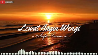 Download Safira Inema - LEWAT ANGIN WENGI (Unofficial Lyrics) MP3