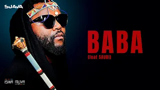 sjava baba feat saudi official lyric video 