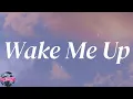 Avicii - Wake Me Ups