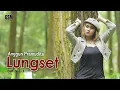 Download Lagu Dj Lungset - Anggun Pramudita I Official Music Video