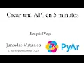 Crear una API en 5 minutos por Ezequiel Vega