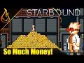 Make Tons of Money In Starbound 1 3