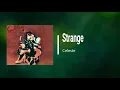 Celeste - Strange (Lyrics)