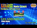 Download Lagu KARAOKE GALANDANGA NADA COWOK VERSI KN 7000