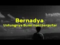 Download Lagu Bernadya - Untungnya bumi masih berputar || Full Lyric Video Viral on Tiktok Songs