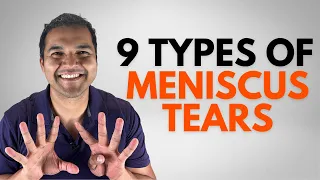 9 Types Of Meniscus Tears You Can Possibly Have What To Do Next
