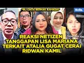 Lagu REAKSI NETIZEN TANGGAPAN LISA MARIANA TERKAIT ATALIA PRARATYA GUGAT CERAI RIDWAN KAMIL