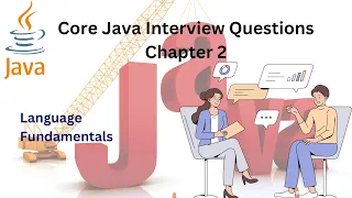 Core Java Interview Questions Chapter 2