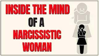 inside the mind of a narcissistic woman the dark psychology of abuse