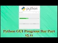 Python GUI Progress Bar Tutorial Part 15 11