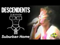 Descendents - Suburban Home