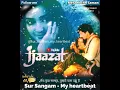 Download Lagu Mera Kuch Samaan | Sur Sangam - My heartbeat