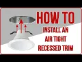 How to install a 6 air tight recessed trim by Total Recessed Lighting