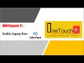 IBM Cognos 11 - Admin Enable Legacy User Interface like IBM Cognos 10x OneTouchBI