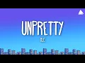 Download Lagu TLC - Unpretty (Lyrics)