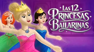 Las 12 Princesas Bailarinas + Los Zapatos Rojos 🩰✨ Cuentos de Hadas Españoles - Spanish Tales