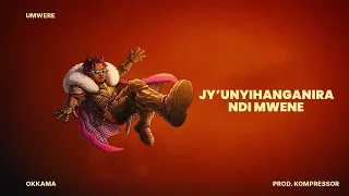 Okkama - Umwere (Official Video Lyrics)