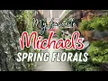 New spring florals at Michaels Here s my favorites