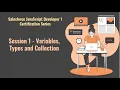 Salesforce JavaScript Developer 1 certification series Session 1