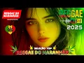 Lagu TOP SEQUÊNCIA REGGAE REMIX • MELHOR REGGAE DO MARANHÃO 2025 • REGGAE INTERNACIONAL (SELEÇÃO TOP)