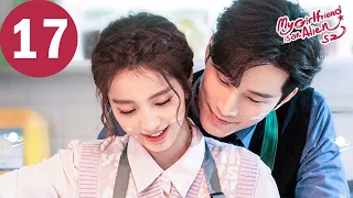 ENG SUB My Girlfriend Is An Alien S2 EP17 外星女生柴小七2 Thassapak Hsu Wan Peng 