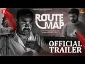 Routemap Trailer| Maqbool Salman | Anand Manmadhan| Sinseer | Sooraj Sukumar Nair | Dijo Jose Antony