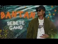 Download Lagu sebete - bantan