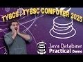 TYBCS TYBSC COMPUTER JAVA DATABASE PRACTICAL SEM 6 DEMO 2025