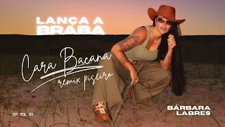 Cara Bacana (Remix Piseiro) - Bárbara Labres, MC G15