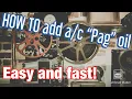 THE EASIEST AND FASTEST WAY TO ADD PAG OIL TO ANY AC SYSTEM